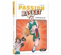 Passion Basket - Le film de sa vie - Tome 4 - Fabienne Blanchut - Play Bac Eds - Poche - Roman junior