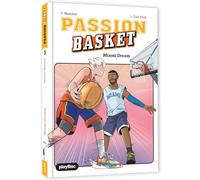 Passion Basket - Miami Dream - Tome 3