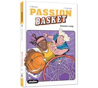 Passion Basket - Summer camp ! Tome 2