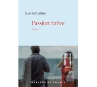 Passion brève