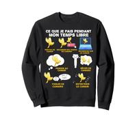 Passion Canaris Humour Ornithologie Mon Temps Libre Sweatshirt