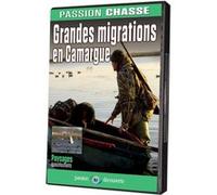 Passion Chasse Grandes migrations en Camargue DVD E