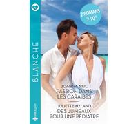 Passion dans les Caraïbes - Des jumeaux pour une pédiatre - Joanna Neil - Harlequin - Poche - Roman