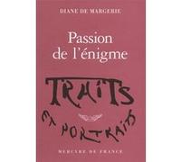 Passion de l'énigme Diane de Margerie (Auteur)