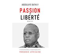 Passion de liberté: Mémoires