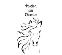 Passion des Chevaux: Carnet vierge fantaisie, ligné, couverture cheval et intérieur décoré de 100 pages format 15/22 cm. Idée cadeau pour fan d'équitation et de chevaux.