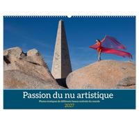 Passion du nu artistique (Calendrier mural 2027 DIN A2 vertical), CALVENDO calendrier mensuel: Photos érotiques de différents beaux endroits du monde