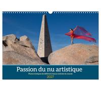Passion du nu artistique (Calendrier mural 2027 DIN A3 vertical), CALVENDO calendrier mensuel: Photos érotiques de différents beaux endroits du monde