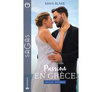 Passion en Grèce: Une irrésistible séduction - Séduction grecque - Séduite par son ennemi