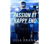 Passion et happy end: Prime Time, T3