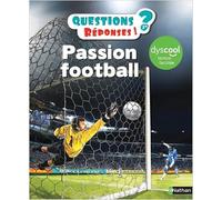 Passion Football - version adaptée aux DYS - Questions/Réponses - doc dès 7 ans