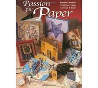 Passion for Paper: Beautiful Booklets, Fold Ups, Cards, Jewelry & More Catherine Mace Catherine Mace (Auteur)
