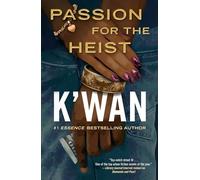 Passion for the Heist
