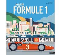 Passion Formule 1 - Album documentaire - dès 7 ans