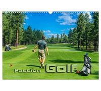 Passion Golf (Wandkalender 2026 DIN A3 quer), CALVENDO Monatskalender: Stimmungsvolle Impressionen aus der Welt des Golfsports