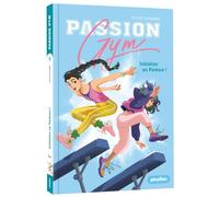Passion Gym - Initiation au parkour ! Tome 9