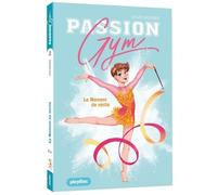 Sylvie Baussier – Passion Gym : Le moment de vérité – Tome 2 – Broché