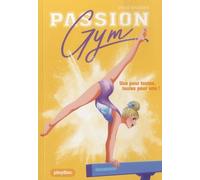 Passion Gym Tome 3 - Une Pour Toutes, Toutes Pour Une !