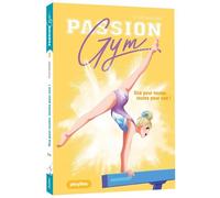 Passion Gym - Une pour toutes, toutes pour une ! - Tome 3 - Sylvie Baussier - Play Bac Eds - broché - Roman cadet