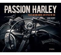 Passion Harley: Plus qu'une moto, un style de vie