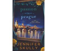 Passion in Prague: A Widower and Nanny Later in Life Second Chance Holiday Romance (Once Again Book 13)