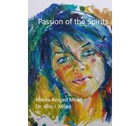Passion of the Spirits: In Color
