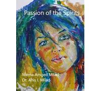 Passion of the Spirits: In Color