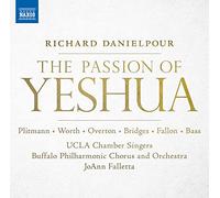Richard Danielpour – Passion of Yeshua – CD – NAXOS