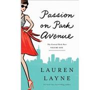 Passion on Park Avenue 1 by Lauren Layne Lauren Layne (Auteur)