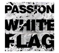Passion - Passion:White Flag [Import]