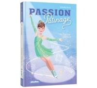 Passion Patinage - La Tunique disparue - Tome 1