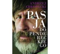 Passion pour Penderecki - Andrzej Chłopecki (Literatur und Musik auf Polnisch)