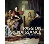 Passion Renaissance: Légendes d'artistes au XIXe siècle