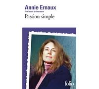 Passion simple Prix Nobel de littérature 2022 - Annie Ernaux - Gallimard - Poche - Roman