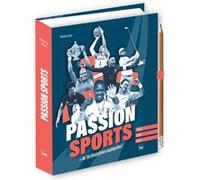 Passion Sports, + de 30 disciplines expliquées