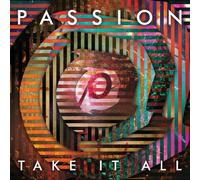 Passion – Take It All – Import (Universal Music Group)