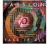 Passion – Take It All – Import (Universal Music Group)