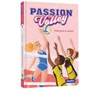 Lia Celi – Passion Volley : Prête pour le match ! – Tome 2 – Roman junior – Poche – PlayBac