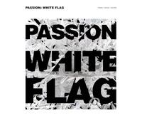 Passion: White Flag