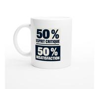 PassionCadeau Mug 50% Esprit Critique 50% Insatisfaction | Mug Drôle Grognon - Idée Cadeau Originale