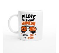 PassionCadeau Mug Apéro Pilote de Bonne Humeur Altitude Zen Cap Apéro | Mug Rigolo Apéro - Idée Cadeau Originale