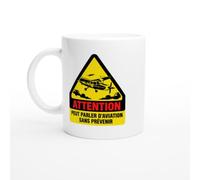 PassionCadeau Mug Attention Peut Parler D'Aviation Sans Prévenir | Mug Rigolo Pilote - Idée Cadeau Originale