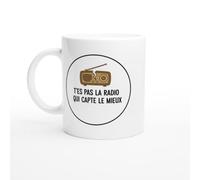 PassionCadeau Mug Blague Humour T'es Pas la Radio Qui Capte Le Mieux