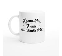 PassionCadeau Mug Cadeau Humour J'peux pas j’suis Assistante RH - Tasse Humour Ressources Humaines - Idée Cadeau Originale Gestionnaire ou Chargée de Recrutement