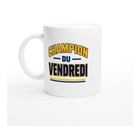PassionCadeau Mug Champion du Vendredi | Mug Drôle Vacances - Idée Cadeau Originale