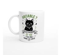 PassionCadeau Mug Chat Sociable Sélectivement Et Toi T'Es Pas Dans La Liste | idée cadeau originale