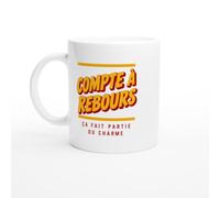 PassionCadeau Mug Compte à Rebours Ça Fait Partie du Charme | Tasse Fun Impatient - Idée Cadeau Originale