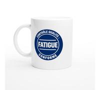 PassionCadeau Mug Contrôle Qualité Fatigue Conforme Bleu Marine | Mug Drôle Insomniaque - Idée Cadeau Originale
