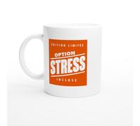 PassionCadeau Mug Édition Limitée Option Stress Incluse | Mug Rigolo Stressé - Idée Cadeau Originale