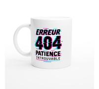 PassionCadeau Mug Erreur 404 Patience Introuvable Texte Noir | Mug Drôle Impatient - Idée Cadeau Originale